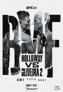 Holloway vs. Oliveira 2: UFC 326 BMF Title Showdown in Las Vegas
